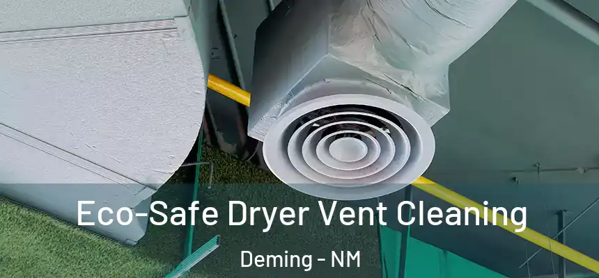  Eco-Safe Dryer Vent Cleaning Deming - NM