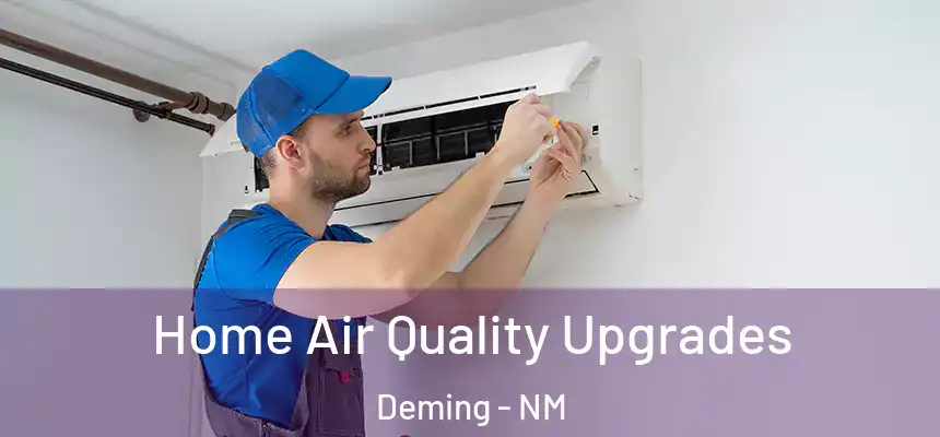  Home Air Quality Upgrades Deming - NM