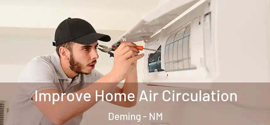  Improve Home Air Circulation Deming - NM