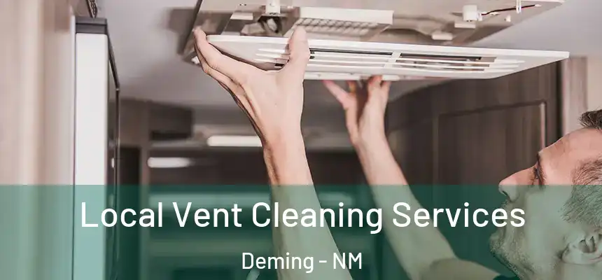  Local Vent Cleaning Services Deming - NM