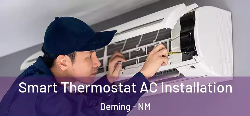  Smart Thermostat AC Installation Deming - NM